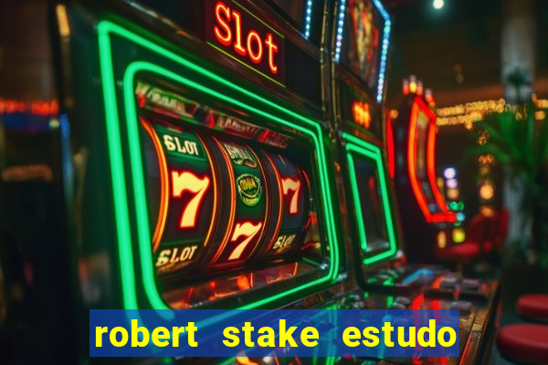 robert stake estudo de caso